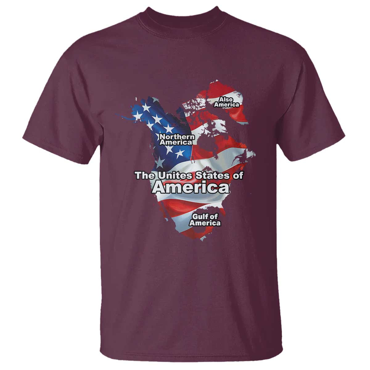 Trump America's Gulf T Shirt Northen America Map American Flag TS02 Maroon Print Your Wear