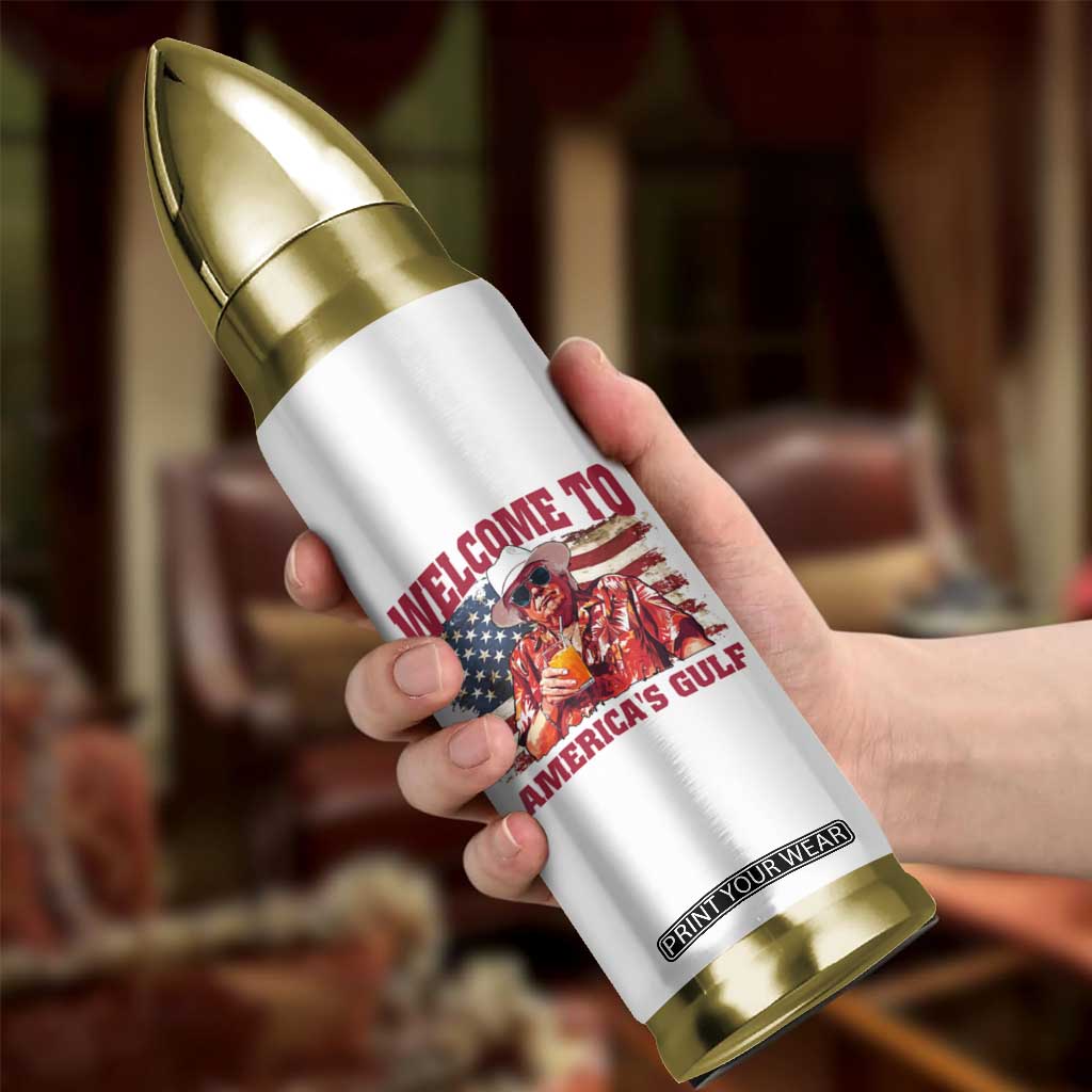 Trump Welcome To America's Gulf Bullet Tumbler US Flag TS02 Print Your Wear
