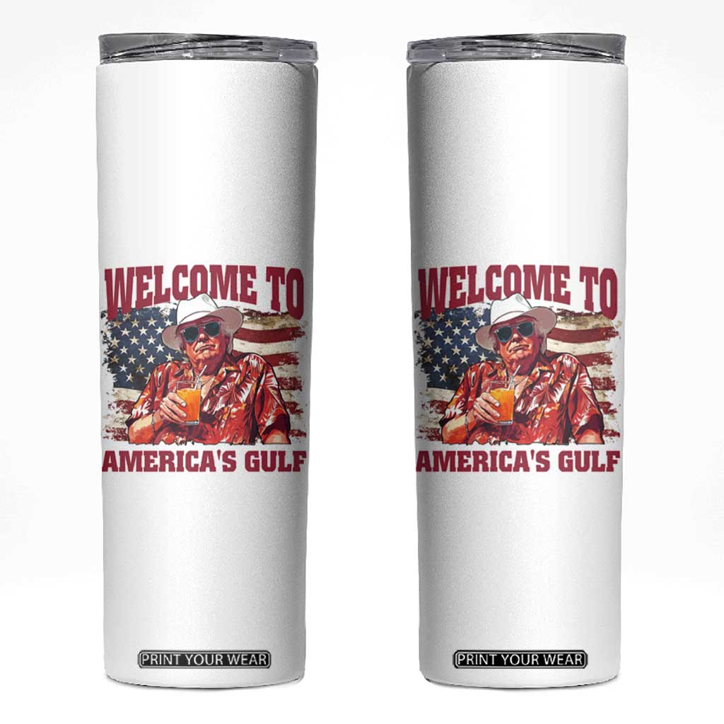 Trump Welcome To America's Gulf Skinny Tumbler US Flag TS02 White Print Your Wear