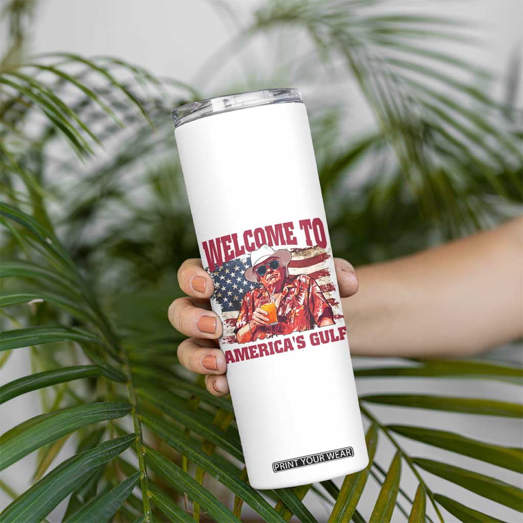 Trump Welcome To America's Gulf Skinny Tumbler US Flag TS02 Print Your Wear