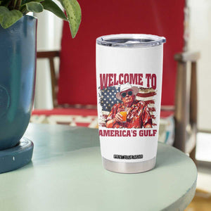 Trump Welcome To America's Gulf Tumbler Cup US Flag TS02 Print Your Wear
