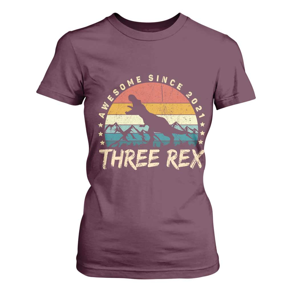 Three Rex 3rd Birthday T Shirt For Women 3 Years Old Dinosaur Bday Boy TS02 Maroon Print Your Wear