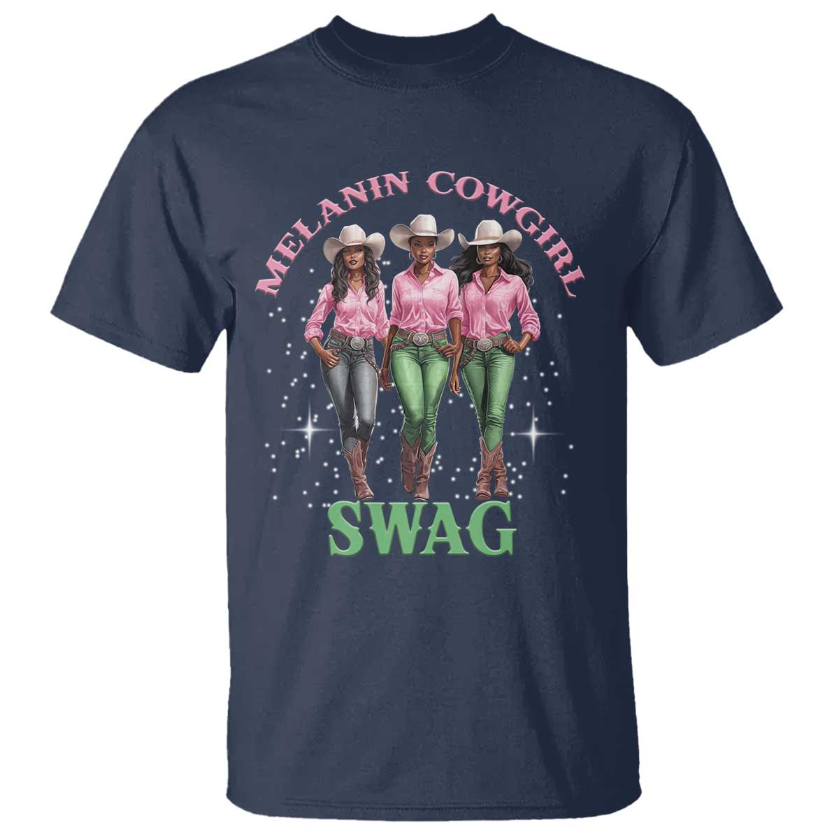 Melanin Cowgirl Swag T Shirt Pink Green African American Cowgirls Black History TS02 Navy Print Your Wear
