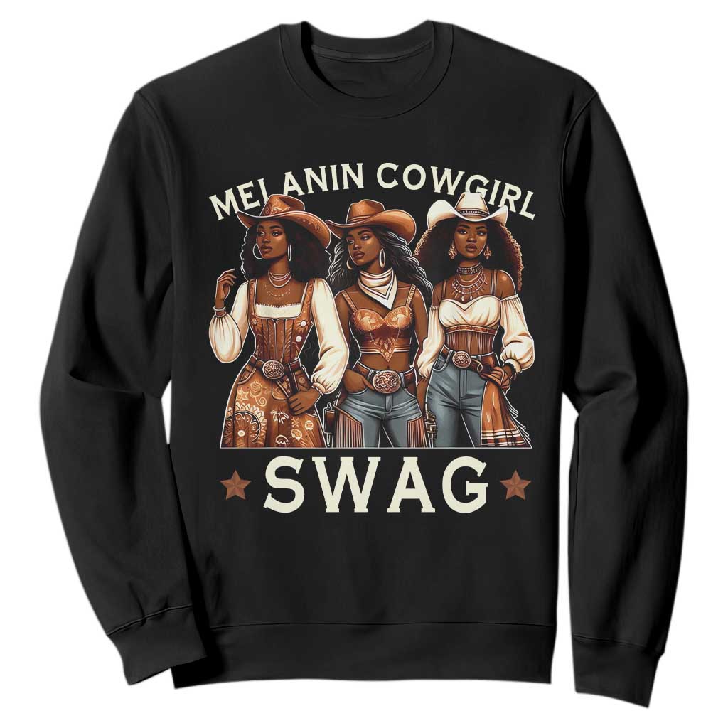 Melanin Cowgirl Swag Sweatshirt Cool African American Cowgirls Black History TS02 Black Print Your Wear