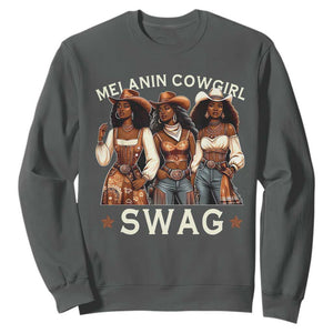 Melanin Cowgirl Swag Sweatshirt Cool African American Cowgirls Black History TS02 Dark Heather Print Your Wear