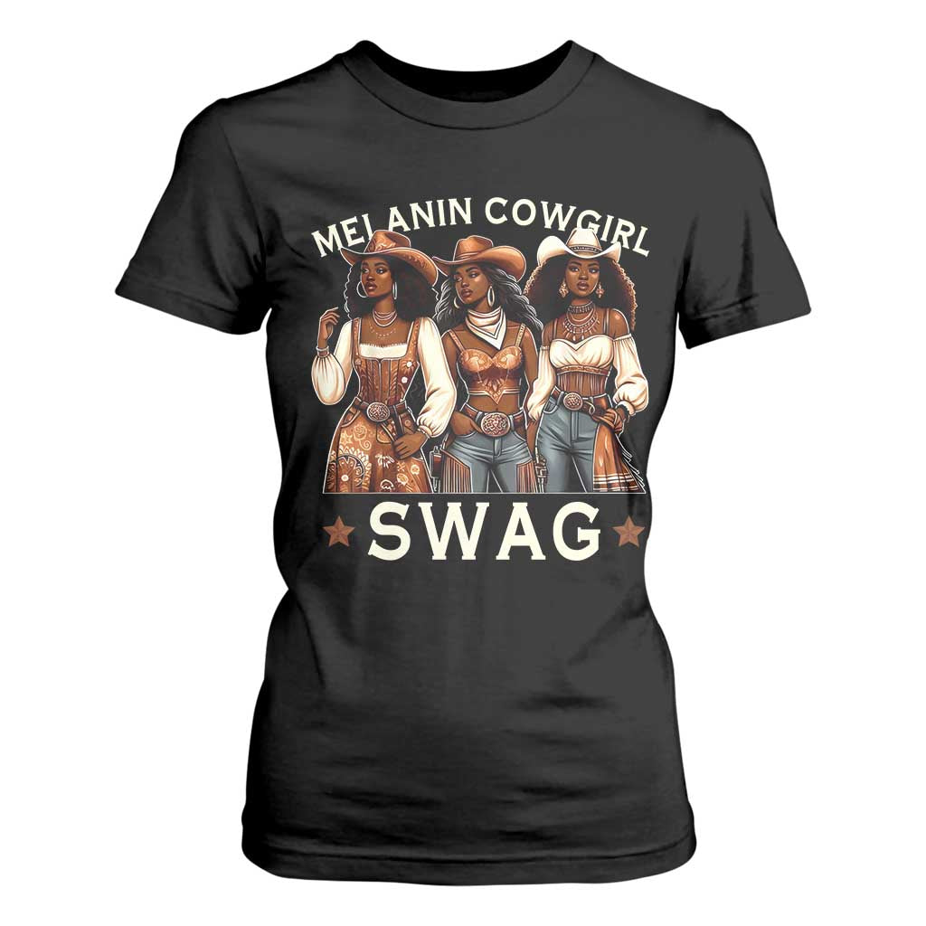 Melanin Cowgirl Swag T Shirt For Women Cool African American Cowgirls Black History TS02 Black Print Your Wear