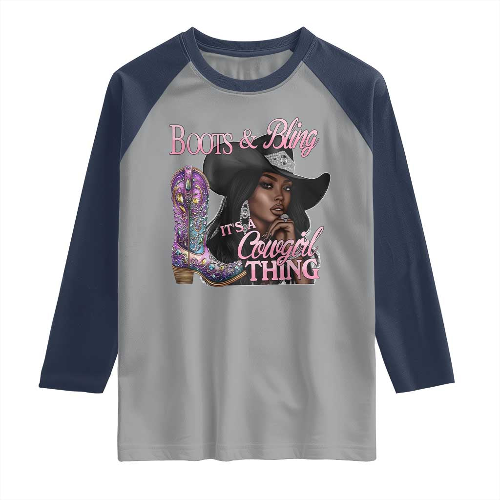 Melanin Cowgirl Raglan Shirt Boots & Bling its a Cowgirl Thing Black Cowgirl Melanin TS02 Sport Gray Navy Print Your Wear