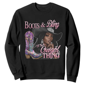 Melanin Cowgirl Sweatshirt Boots & Bling its a Cowgirl Thing Black Cowgirl Melanin TS02 Black Print Your Wear
