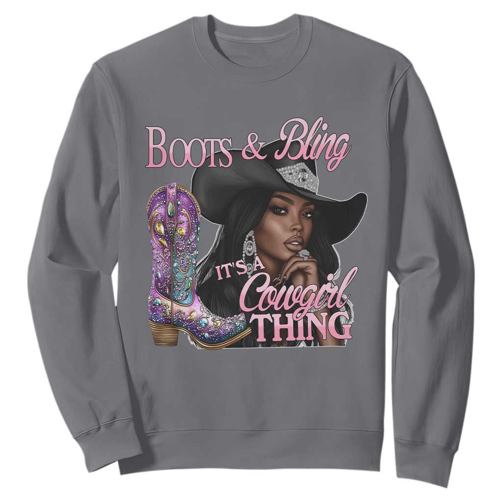 Melanin Cowgirl Sweatshirt Boots & Bling its a Cowgirl Thing Black Cowgirl Melanin TS02 Charcoal Print Your Wear