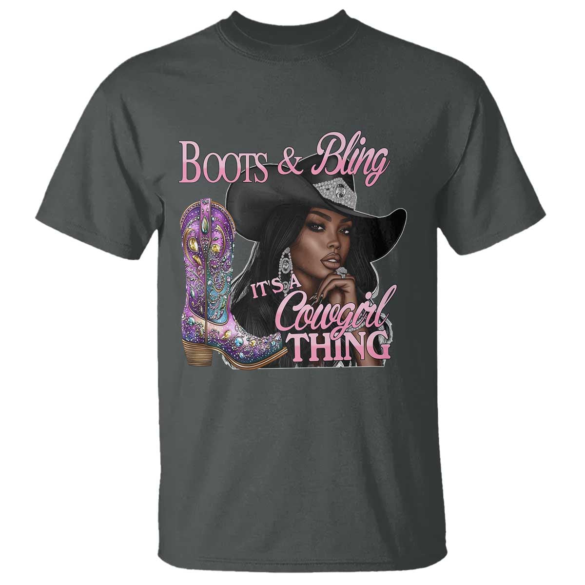 Melanin Cowgirl T Shirt Boots & Bling its a Cowgirl Thing Black Cowgirl Melanin TS02 Dark Heather Print Your Wear