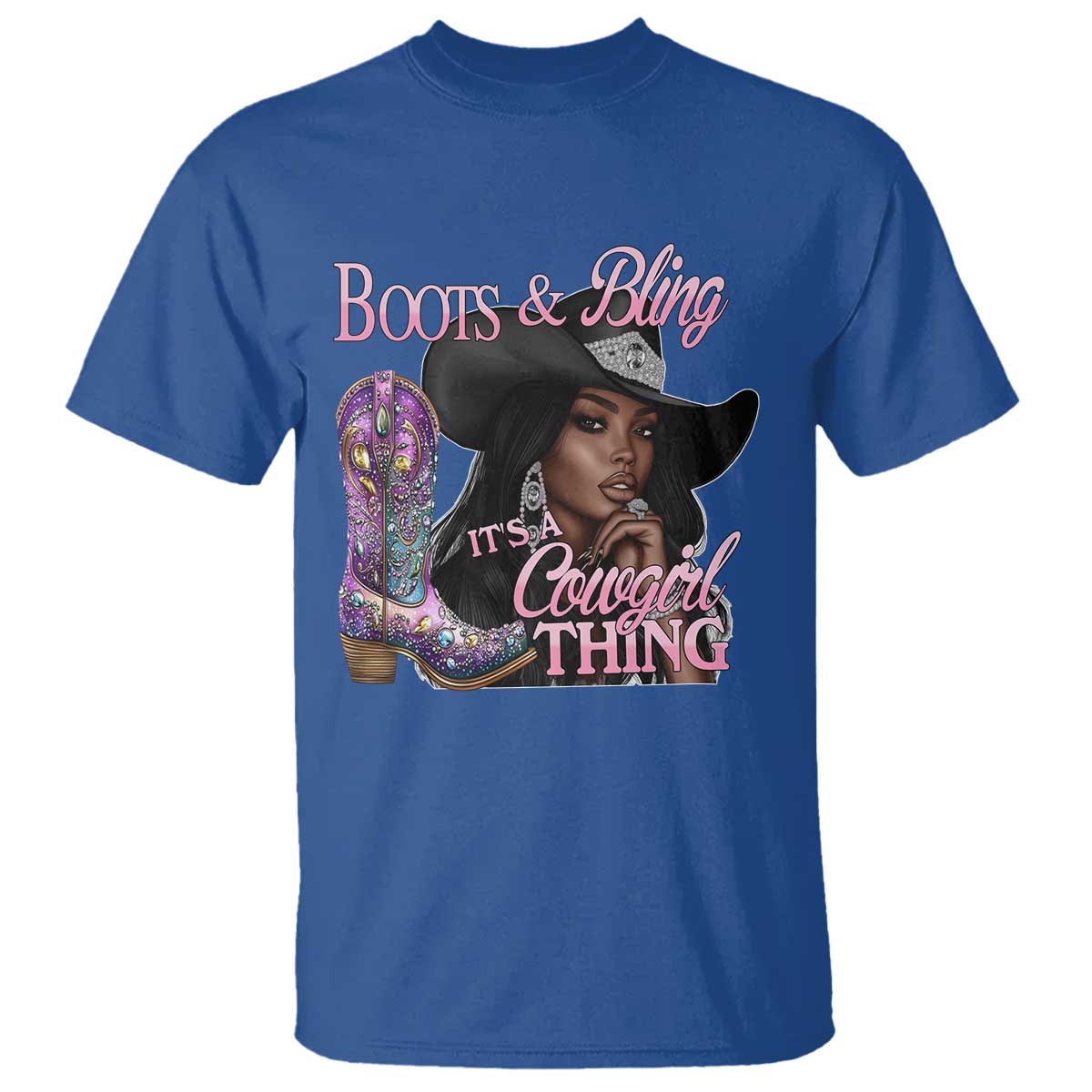 Melanin Cowgirl T Shirt Boots & Bling its a Cowgirl Thing Black Cowgirl Melanin TS02 Royal Blue Print Your Wear