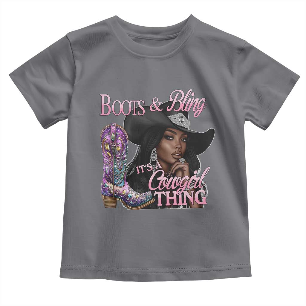 Melanin Cowgirl Toddler T Shirt Boots & Bling its a Cowgirl Thing Black Cowgirl Melanin TS02 Charcoal Print Your Wear