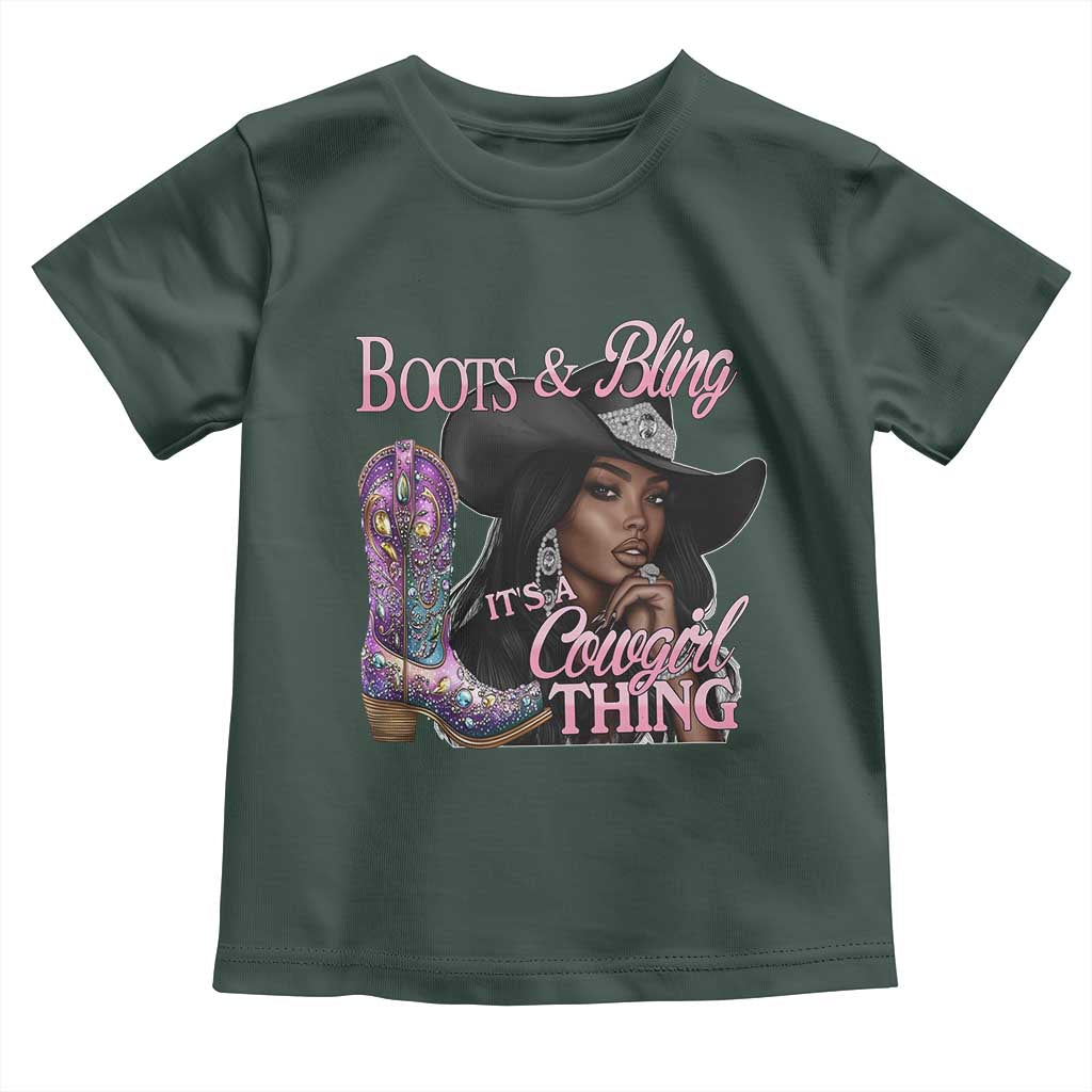 Melanin Cowgirl Toddler T Shirt Boots & Bling its a Cowgirl Thing Black Cowgirl Melanin TS02 Dark Forest Green Print Your Wear
