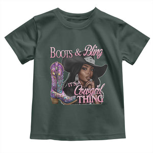 Melanin Cowgirl Toddler T Shirt Boots & Bling its a Cowgirl Thing Black Cowgirl Melanin TS02 Dark Forest Green Print Your Wear
