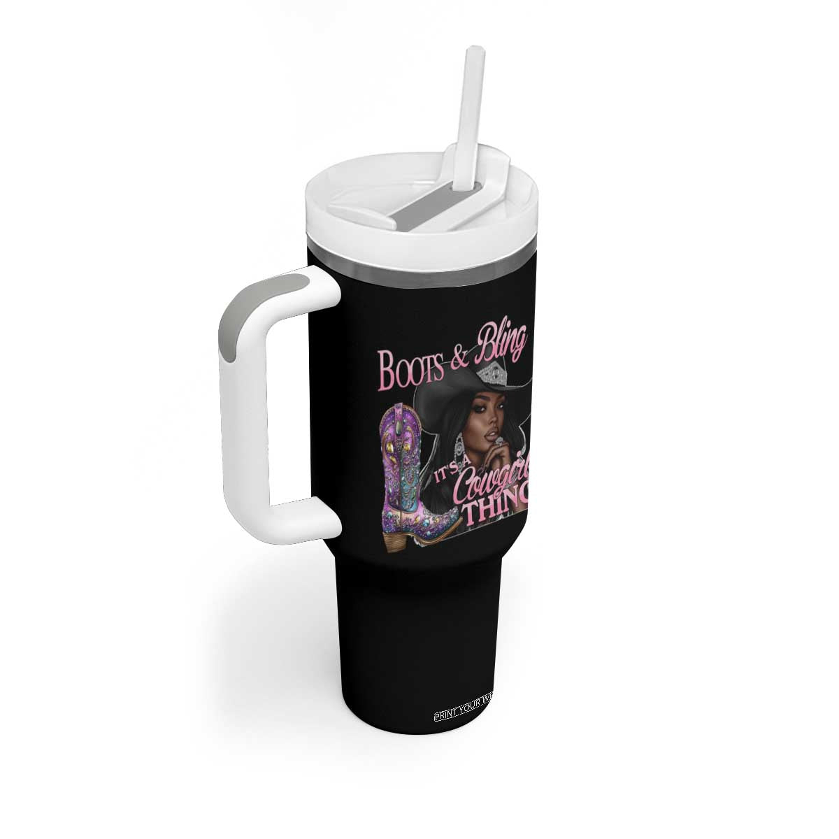 Melanin Cowgirl Tumbler With Handle Boots & Bling its a Cowgirl Thing Black Cowgirl Melanin TS02 Print Your Wear