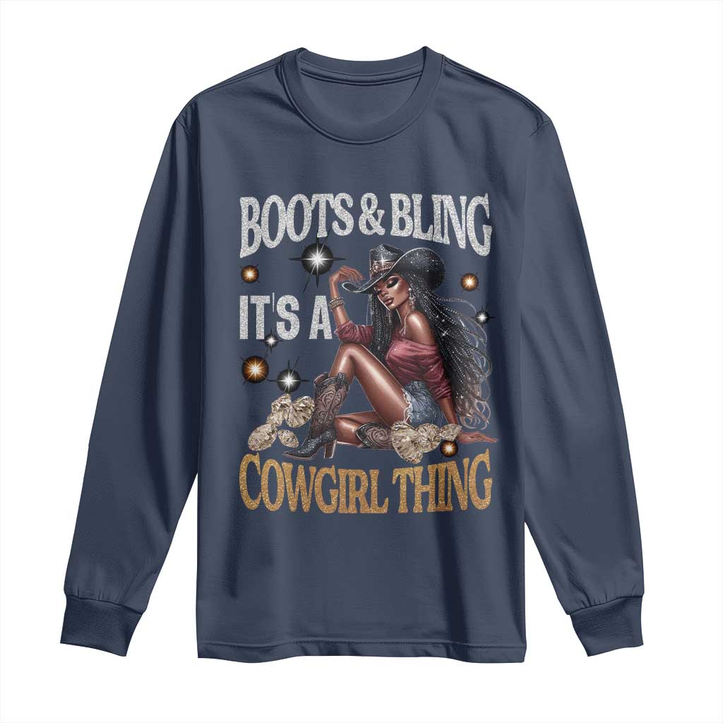 Melanin Cowgirl Long Sleeve Shirt Boots & Bling It's A Cowgirl Thing Black History TS02 Navy Print Your Wear