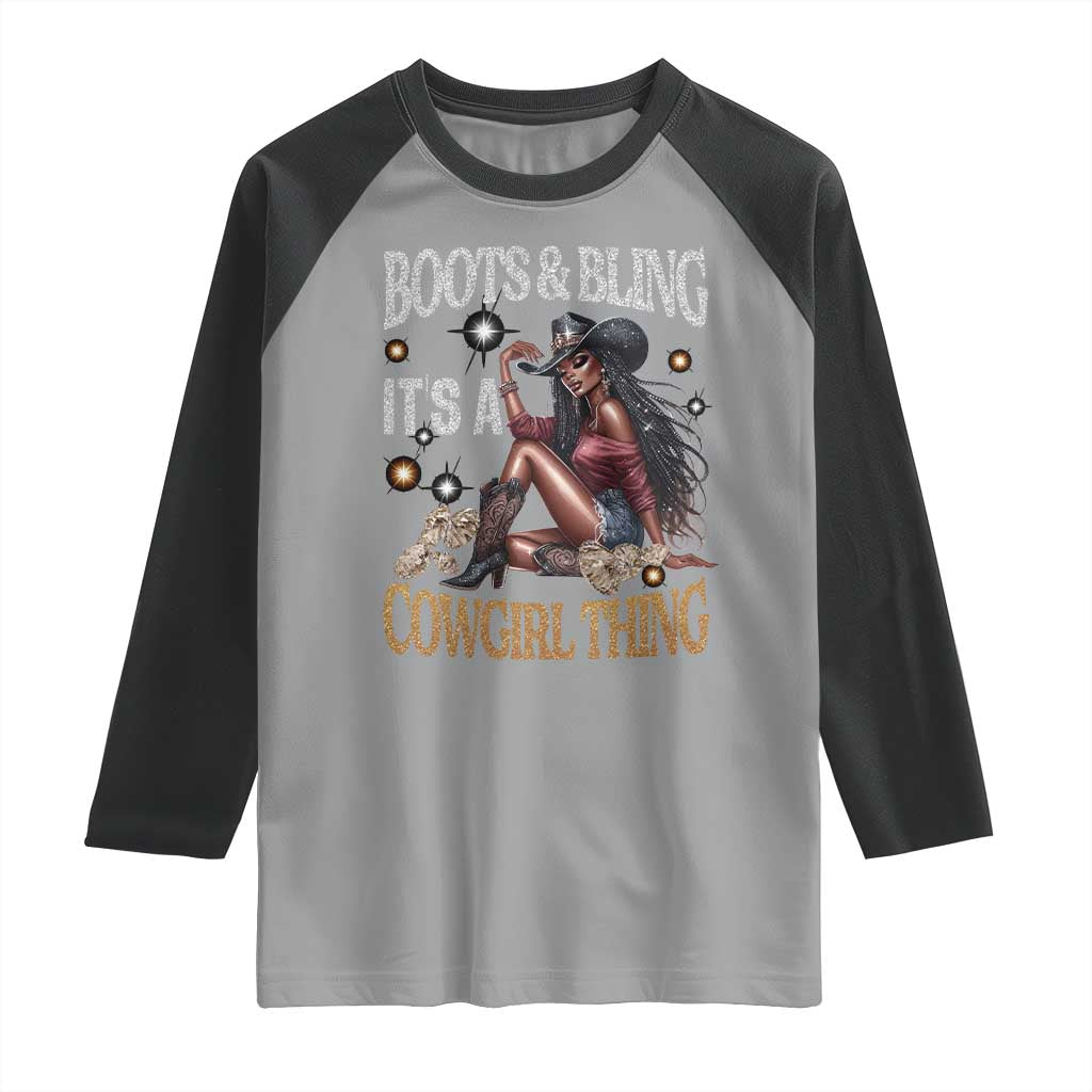 Melanin Cowgirl Raglan Shirt Boots & Bling It's A Cowgirl Thing Black History TS02 Sport Gray Black Print Your Wear