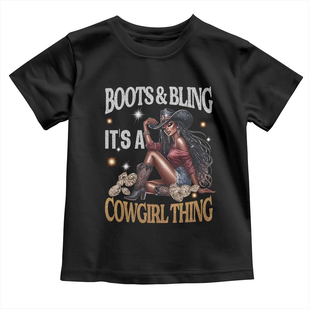 Melanin Cowgirl Toddler T Shirt Boots & Bling It's A Cowgirl Thing Black History TS02 Black Print Your Wear