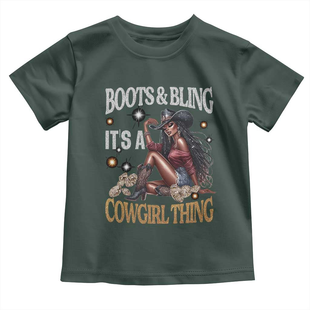 Melanin Cowgirl Toddler T Shirt Boots & Bling It's A Cowgirl Thing Black History TS02 Dark Forest Green Print Your Wear
