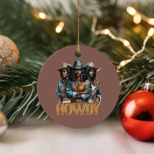 Howdy Melanin Cowgirl Ceramic Ornament Retro Western Rodeo African American Women Black History TS02 1pc Mocha Print Your Wear
