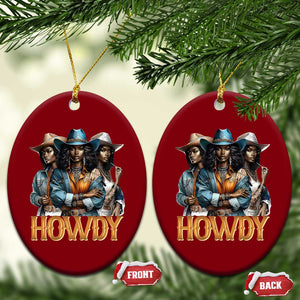 Howdy Melanin Cowgirl Ceramic Ornament Retro Western Rodeo African American Women Black History TS02 Print Your Wear