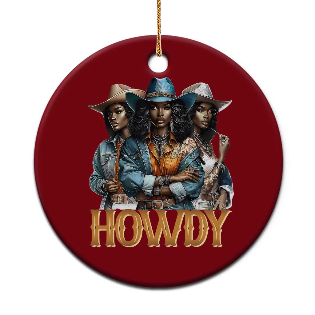 Howdy Melanin Cowgirl Ceramic Ornament Retro Western Rodeo African American Women Black History TS02 1pc Red Print Your Wear