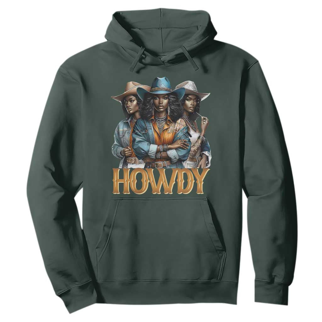 Howdy Melanin Cowgirl Hoodie Retro Western Rodeo African American Women Black History TS02 Dark Forest Green Print Your Wear