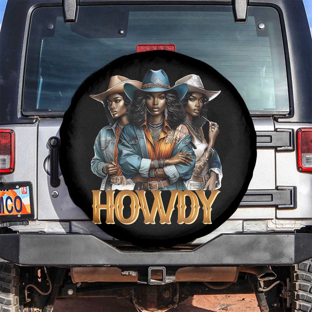 Howdy Melanin Cowgirl Spare Tire Cover Retro Western Rodeo African American Women Black History TS02 No hole Black Print Your Wear