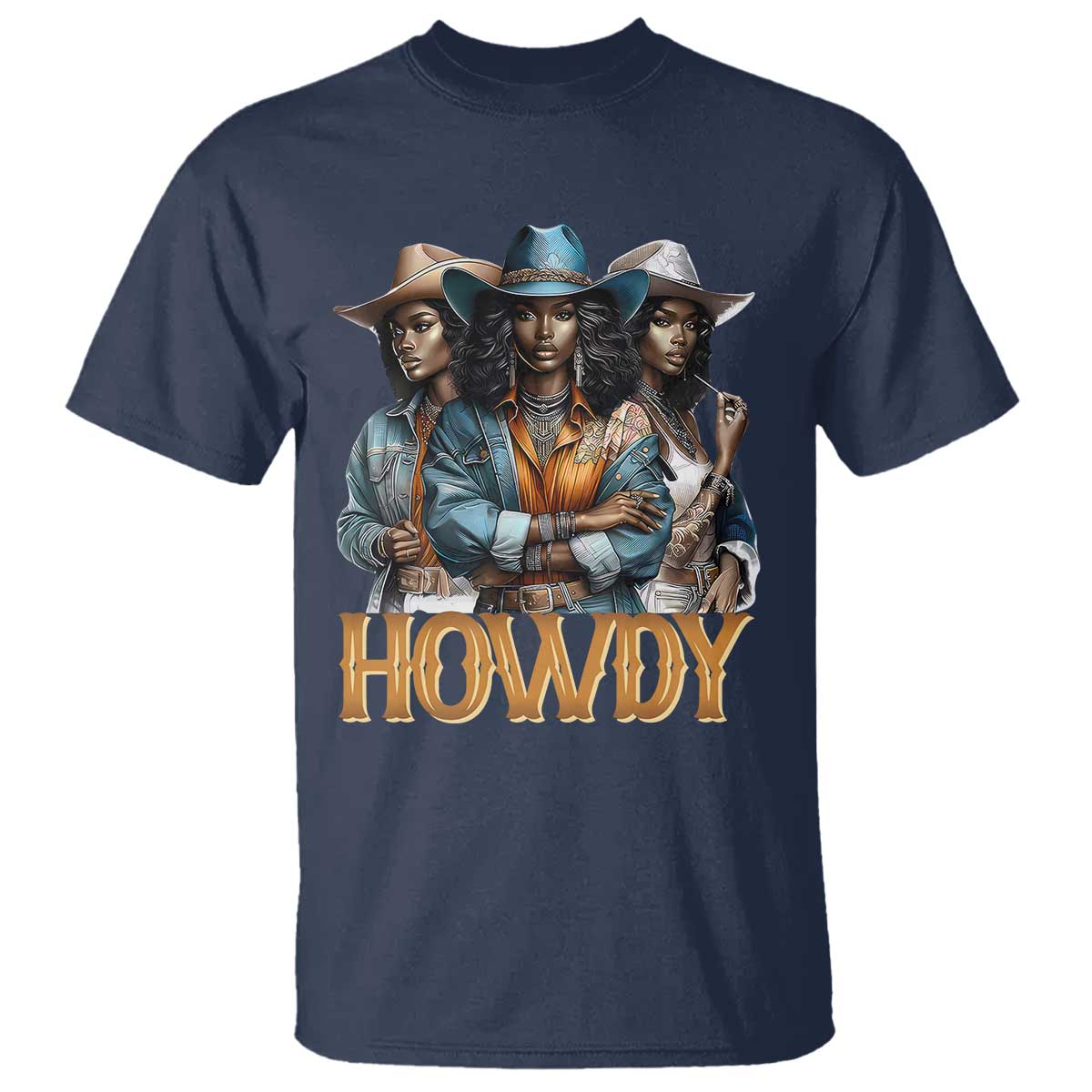 Howdy Melanin Cowgirl T Shirt Retro Western Rodeo African American Women Black History TS02 Navy Print Your Wear