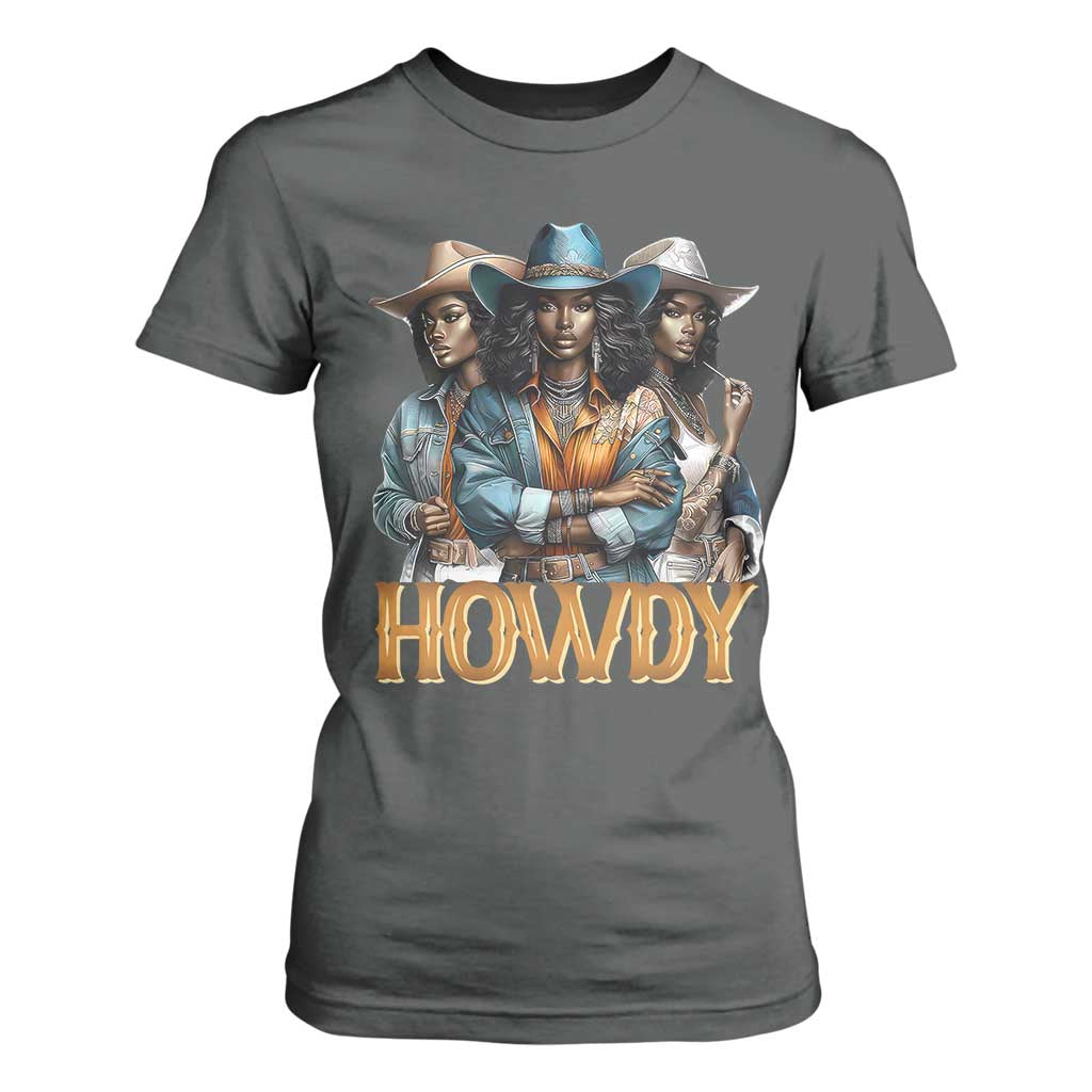Howdy Melanin Cowgirl T Shirt For Women Retro Western Rodeo African American Women Black History TS02 Dark Heather Print Your Wear