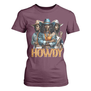 Howdy Melanin Cowgirl T Shirt For Women Retro Western Rodeo African American Women Black History TS02 Maroon Print Your Wear