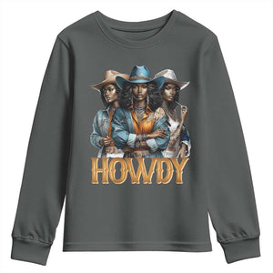 Howdy Melanin Cowgirl Youth Sweatshirt Retro Western Rodeo African American Women Black History TS02 Dark Heather Print Your Wear