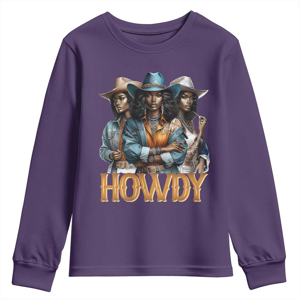 Howdy Melanin Cowgirl Youth Sweatshirt Retro Western Rodeo African American Women Black History TS02 Purple Print Your Wear