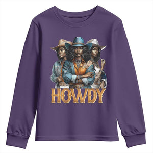 Howdy Melanin Cowgirl Youth Sweatshirt Retro Western Rodeo African American Women Black History TS02 Purple Print Your Wear