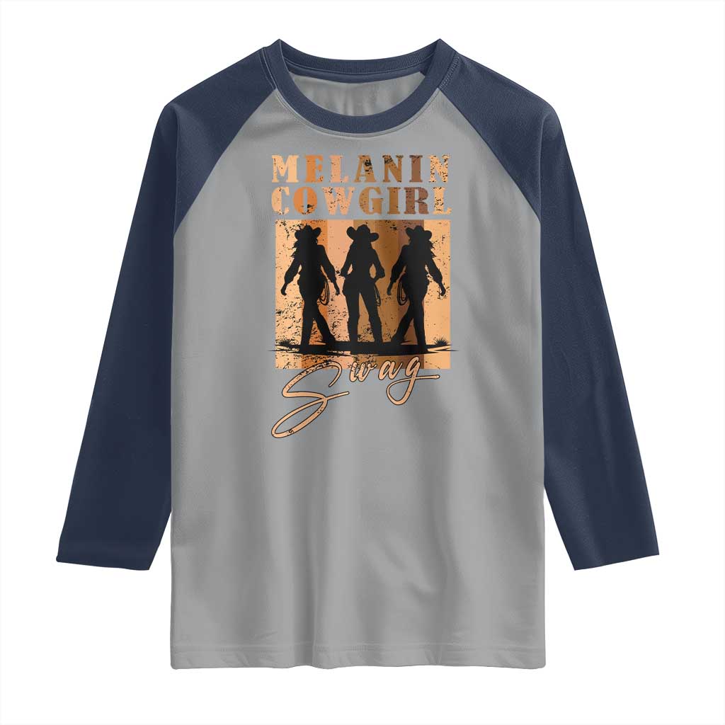 Melanin Cowgirl Swag Raglan Shirt African American Cowgirls Black History Pride Retro TS02 Sport Gray Navy Print Your Wear