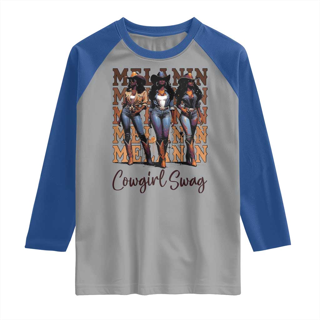 Melanin Cowgirl Swag Raglan Shirt African American Cowgirls Black History Pride TS02 Sport Gray Royal Print Your Wear