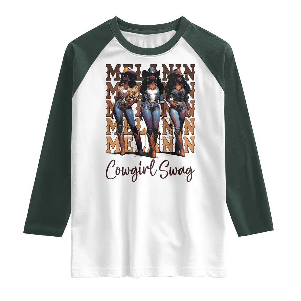 Melanin Cowgirl Swag Raglan Shirt African American Cowgirls Black History Pride TS02 White Dark Forest Green Print Your Wear