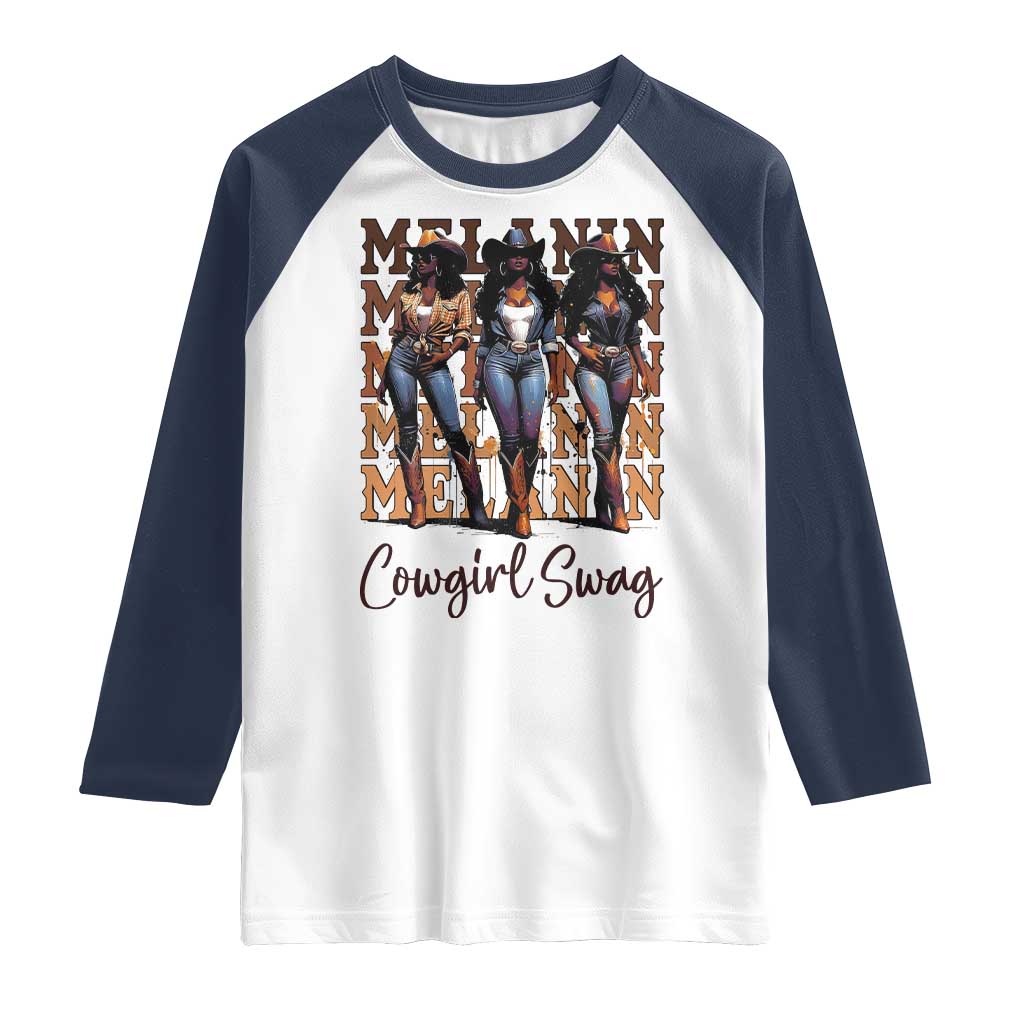 Melanin Cowgirl Swag Raglan Shirt African American Cowgirls Black History Pride TS02 White Navy Print Your Wear