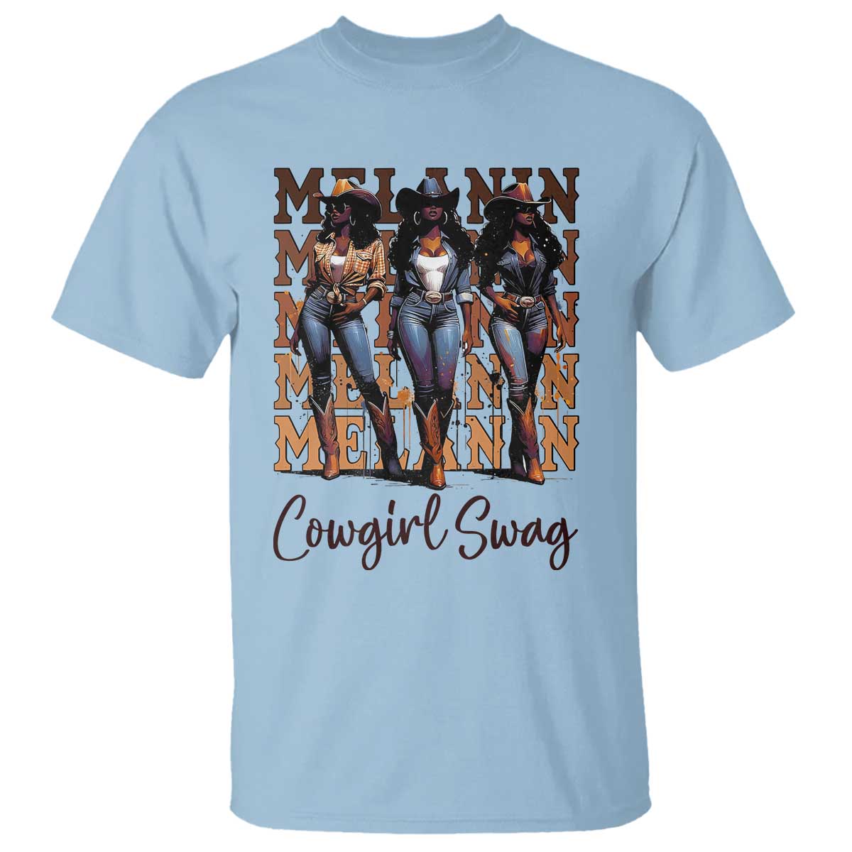 Melanin Cowgirl Swag T Shirt African American Cowgirls Black History Pride TS02 Light Blue Print Your Wear