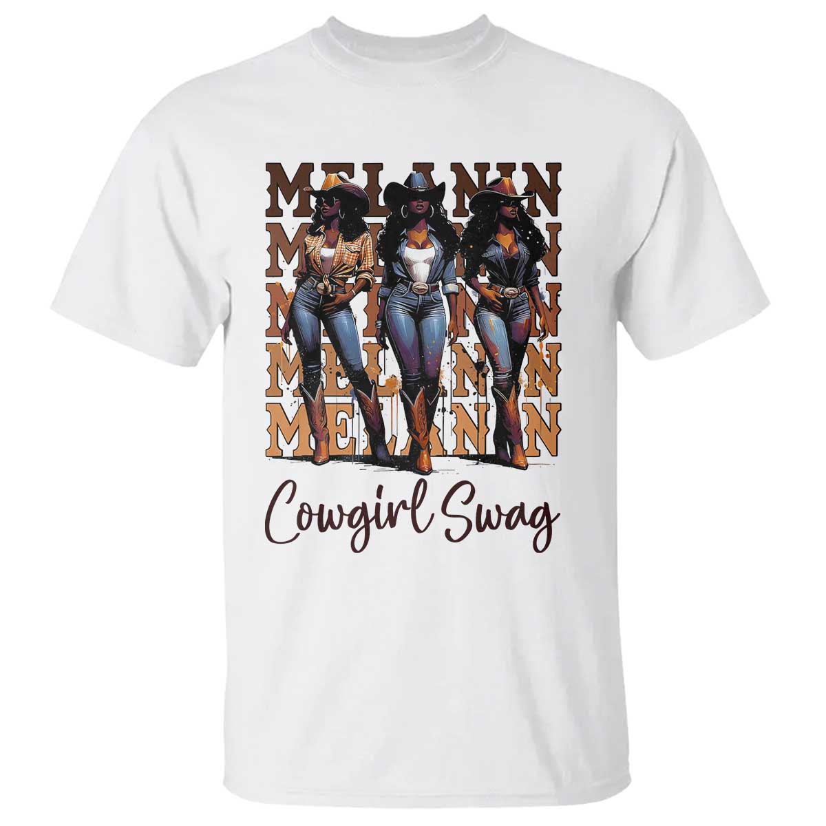 Melanin Cowgirl Swag T Shirt African American Cowgirls Black History Pride TS02 White Print Your Wear