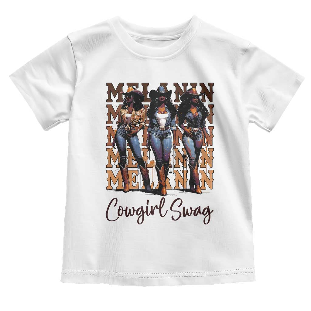 Melanin Cowgirl Swag Toddler T Shirt African American Cowgirls Black History Pride TS02 White Print Your Wear