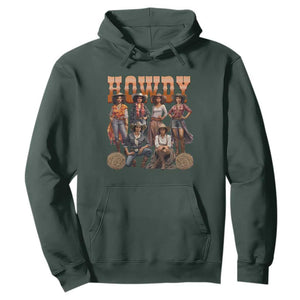Howdy Melanin Cowgirl Hoodie Black History Western Rodeo Texas TS02 Dark Forest Green Print Your Wear