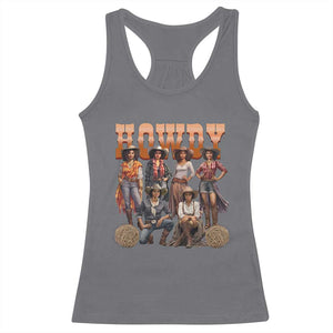 Howdy Melanin Cowgirl Racerback Tank Top Black History Western Rodeo Texas TS02 Charcoal Print Your Wear