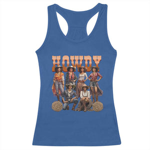 Howdy Melanin Cowgirl Racerback Tank Top Black History Western Rodeo Texas TS02 Royal Blue Print Your Wear