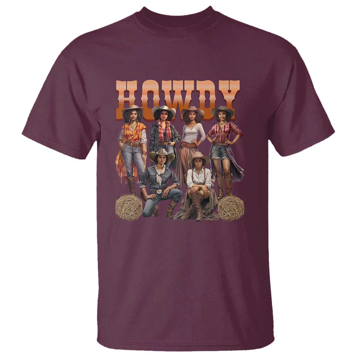 Howdy Melanin Cowgirl T Shirt Black History Western Rodeo Texas TS02 Maroon Print Your Wear