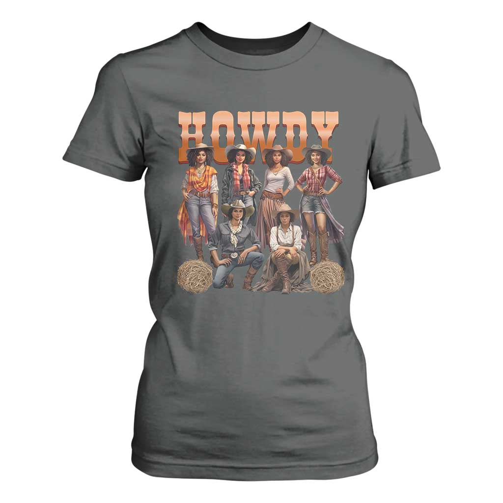 Howdy Melanin Cowgirl T Shirt For Women Black History Western Rodeo Texas TS02 Dark Heather Print Your Wear