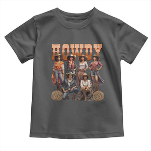 Howdy Melanin Cowgirl Toddler T Shirt Black History Western Rodeo Texas TS02 Dark Heather Print Your Wear