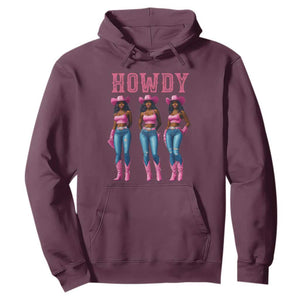 Howdy Melanin Cowgirl Hoodie Howdy Melanin Black Women Western Rodeo Black Cowgirls TS02 Maroon Print Your Wear