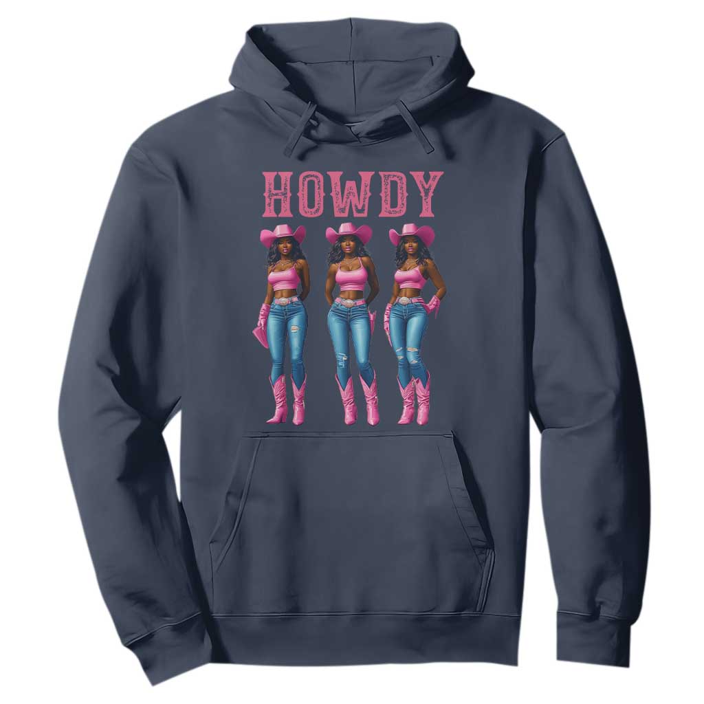 Howdy Melanin Cowgirl Hoodie Howdy Melanin Black Women Western Rodeo Black Cowgirls TS02 Navy Print Your Wear