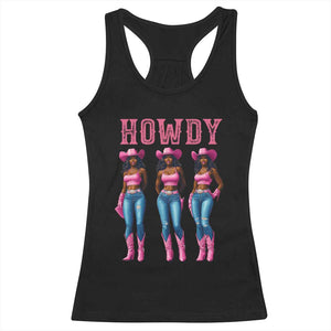Howdy Melanin Cowgirl Racerback Tank Top Howdy Melanin Black Women Western Rodeo Black Cowgirls TS02 Black Print Your Wear